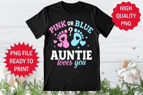 Pink or Blue Aunt Loves You T-shirt Art